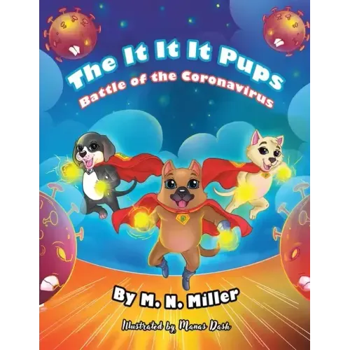 The It-It-It Pups: Battle of the Coronavirus