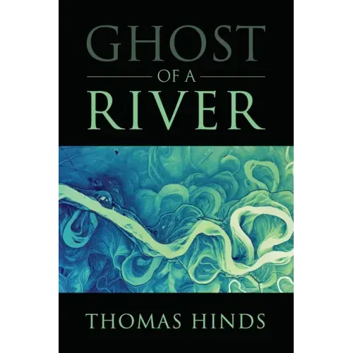 Ghost of a River