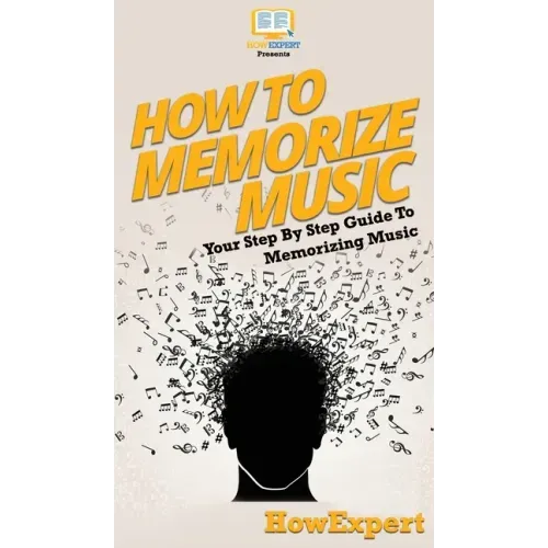 How To Memorize Music: Your Step By Step Guide To Memorizing Music