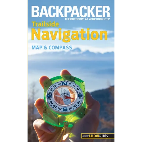Backpacker Magazine's Trailside Navigation