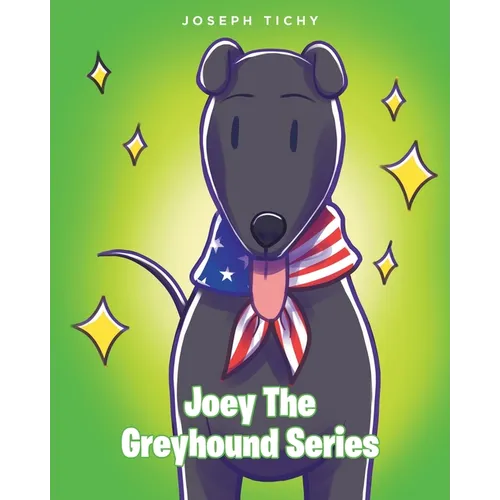 Joey The Greyhound Series