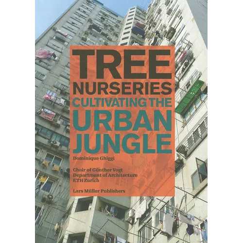 Tree Nurseries: Cultivating the Urban Jungle