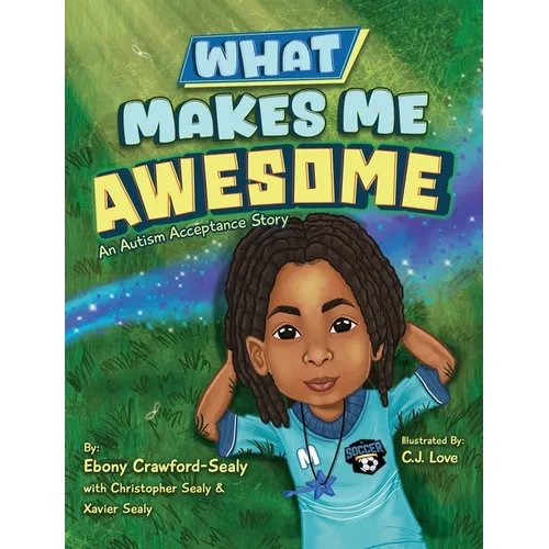 What Makes Me Awesome: An Autism Acceptance Story