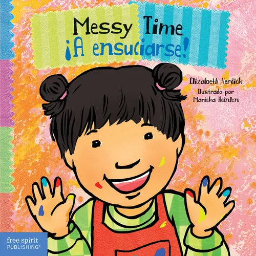 Messy Time / 。A Ensuciarse!