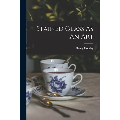 Stained Glass As An Art