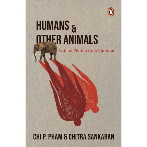 Humans and Other Animals: Animal Fiction from Vietnam