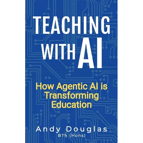 Teaching with AI: How Agentic AI is Transforming Education
