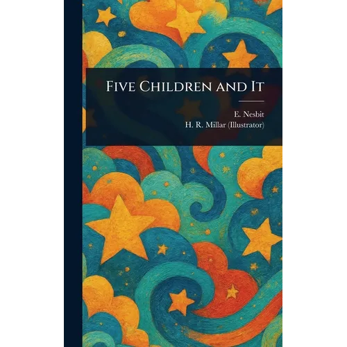 Five Children and It