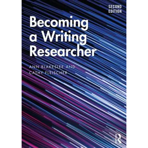 Becoming a Writing Researcher