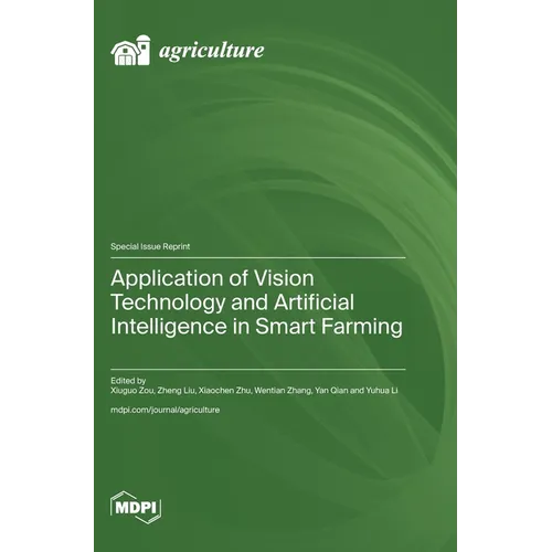 Application of Vision Technology and Artificial Intelligence in Smart Farming