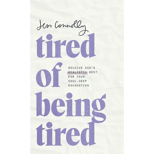 Tired of Being Tired