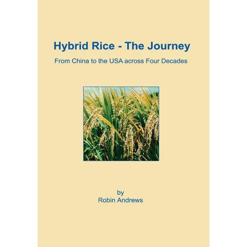 Hybrid Rice - The Journey