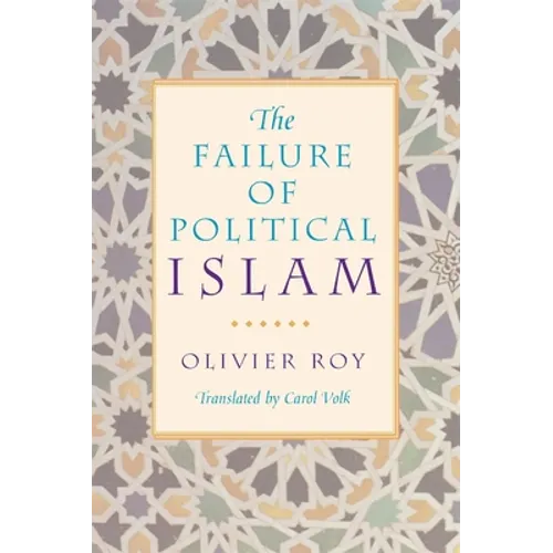 The Failure of Political Islam