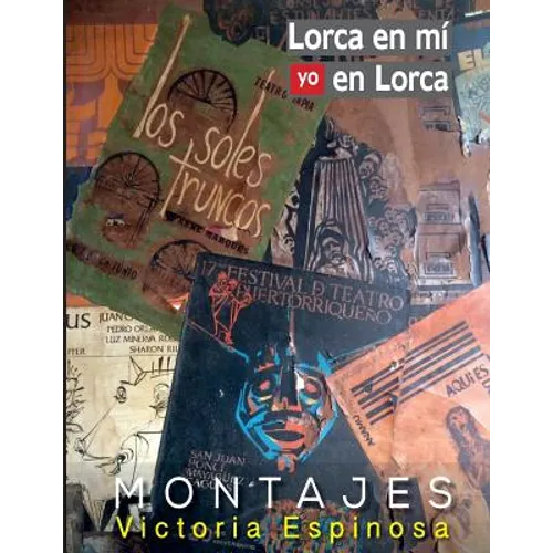 Lorca en mí yo en Lorca