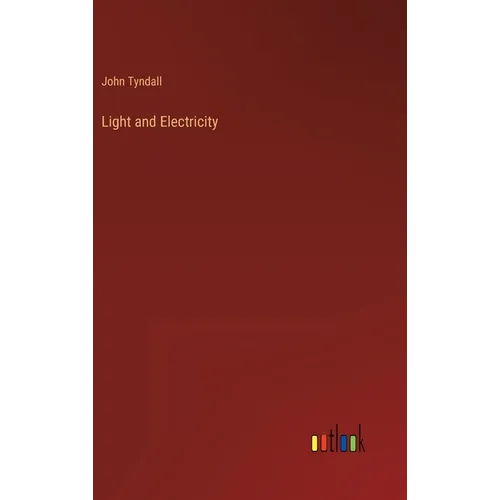 Light and Electricity
