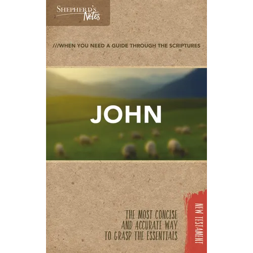 Shepherd's Notes: John