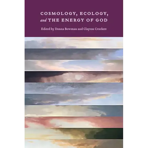 Cosmology, Ecology, and the Energy of God