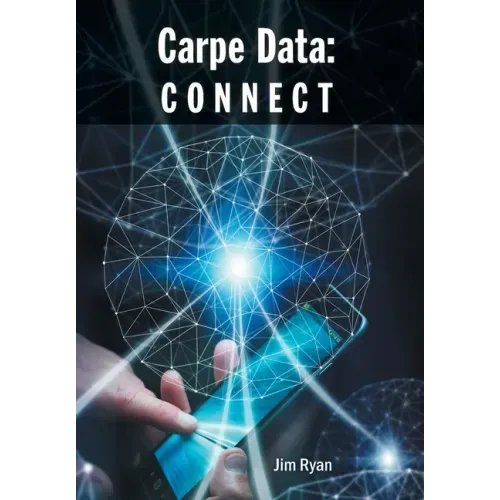 Carpe Data: Connect
