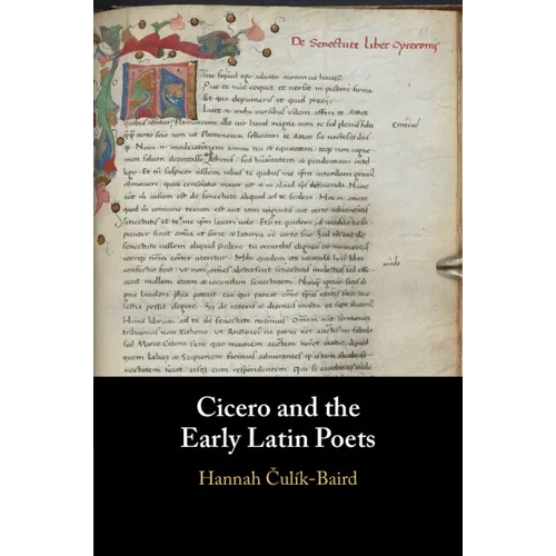 Cicero and the Early Latin Poets