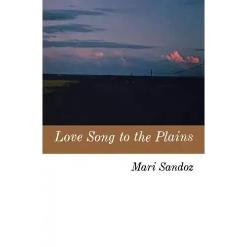 Love Song to the Plains