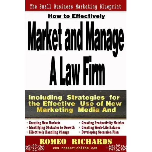 How to Effectively Market and Manage a Law Firm