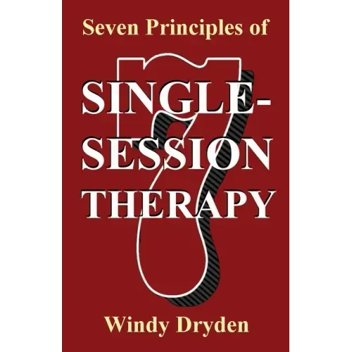Seven Principles of Single-Session Therapy