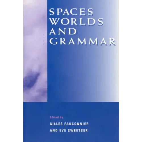Spaces, Worlds, and Grammar