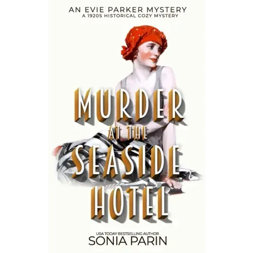 Murder at the Seaside Hotel: A 1920's Historical Cozy Mystery