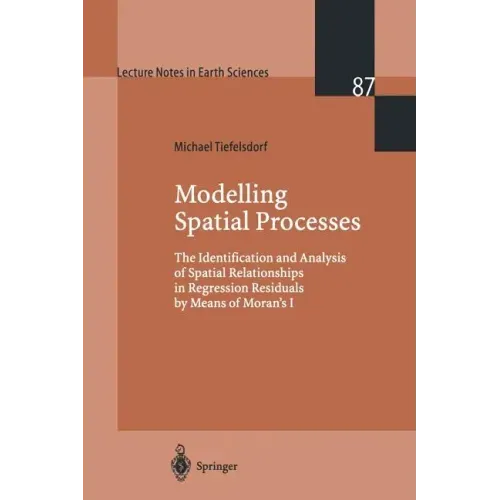 Modelling Spatial Processes: The Identification and Analysis of Spatial Relationships in Regression Residuals by Means of Moran's I