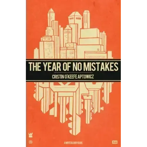 The Year of No Mistakes: A Collection of Poetry