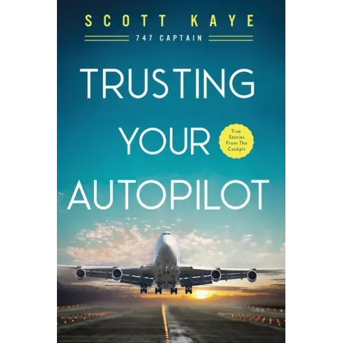 Trusting Your Autopilot