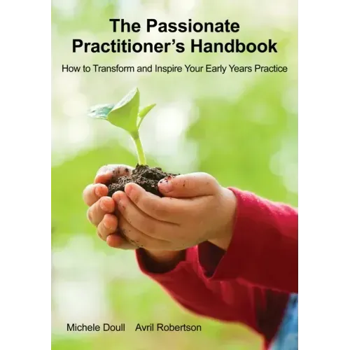 The Passionate Practitioner's Handbook