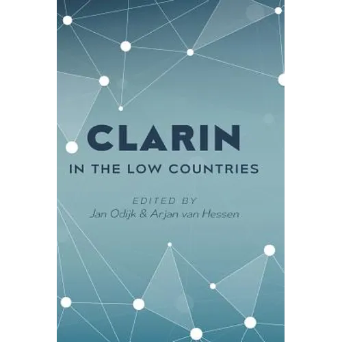 CLARIN in the Low Countries