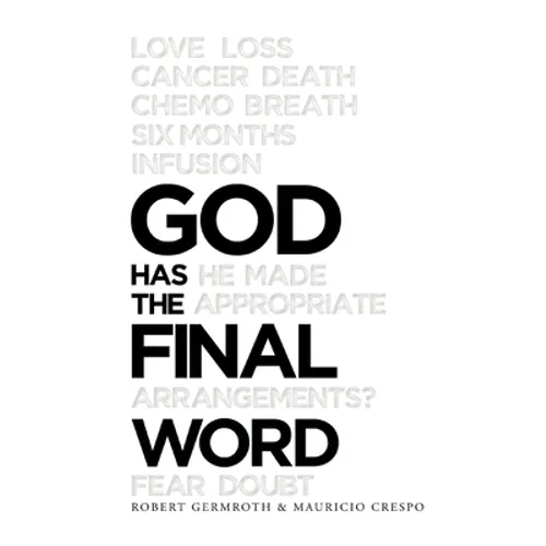 God Has the Final Word