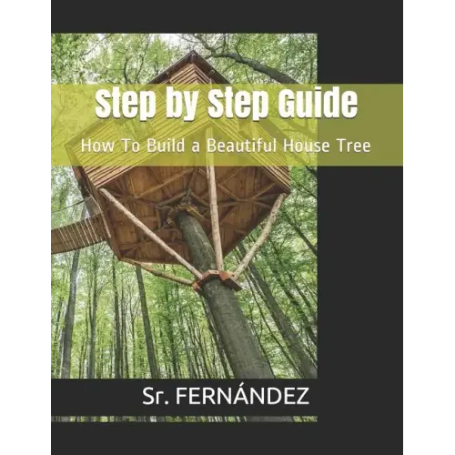 How to Build a Beautiful Tree House
