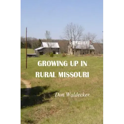 Growing up in rural Missouri
