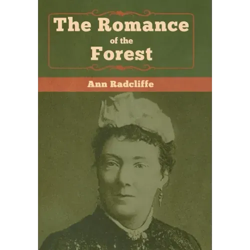 The Romance of the Forest