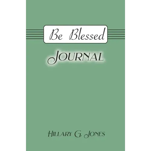 Be Blessed Journal