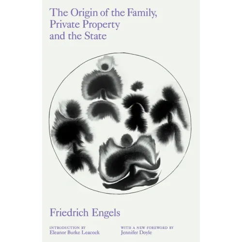 The Origin of the Family, Private Property and the State