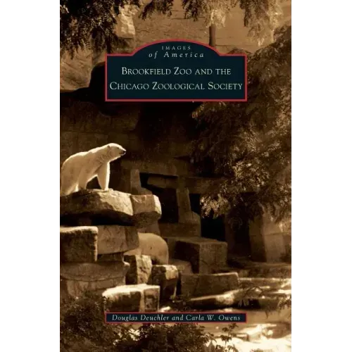 Brookfield Zoo and the Chicago Zoological Society