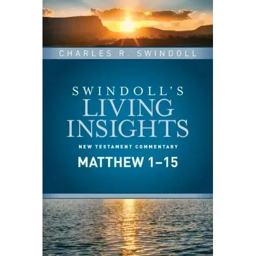 Insights on Matthew 1--15