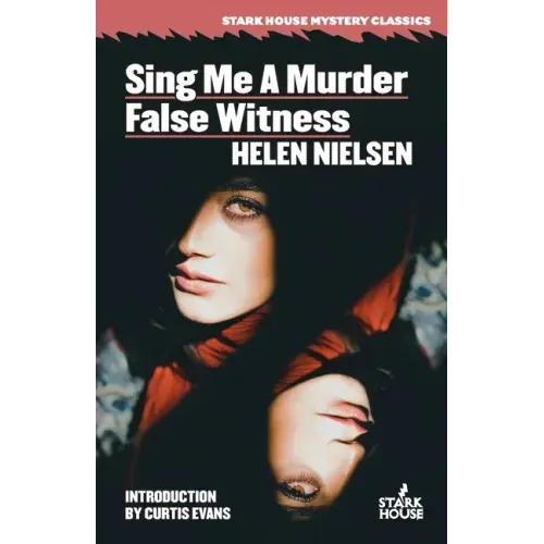 Sing Me a Murder / False Witness