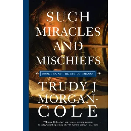 Such Miracles and Mischiefs