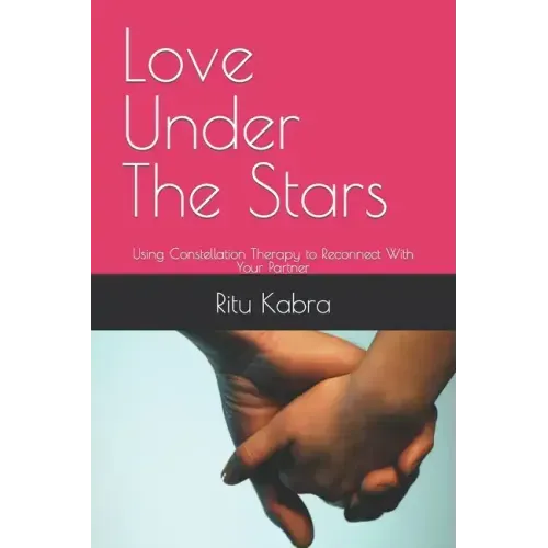 Love Under The Stars: Using Constellation Therapy to Reconnect With Your Partner