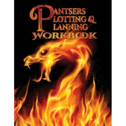 Pantsers Plotting & Planning Workbook 10