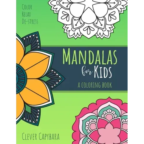 Mandalas for Kids: A Coloring Book