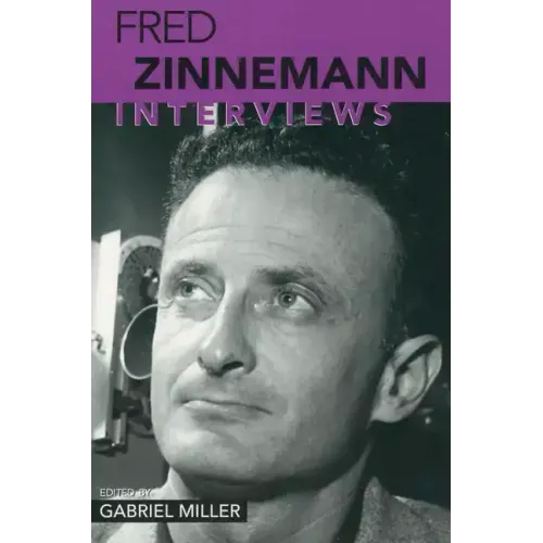 Fred Zinnemann: Interviews