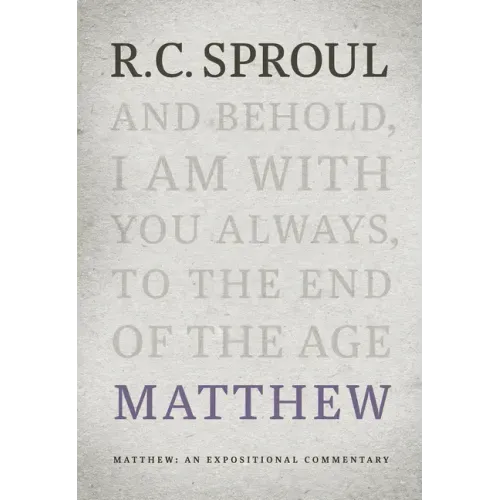 Matthew: An Expositional Commentary