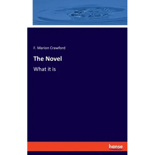 The Novel: What it is