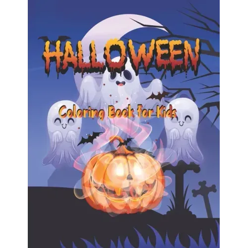 Halloween Coloring Book for kids: Halloween books: A Super Cute Holiday Coloring Book for halloween lovers